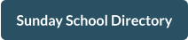 Sunday School Directory